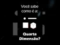 Lagu COMO É A QUARTA DIMENSÃO? #Shorts