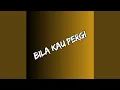 Download Lagu Bila Kau Pergi