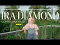 Lagu ULANG HARA NI AU - IRA DIAMOND ( OFFICIAL MUSIC VIDEO)