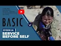 BASIC - Episode 06 Service Before Self 4K