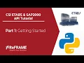 CSi ETABS SAP2000 API Tutorial - Part 1 Getting Started With Python