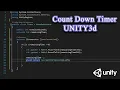 How to create Count Down timer in Unity3d Timer Part 1