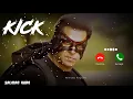 Download Lagu Kick - Salman Khan Theme Ringtone+[download link👇]