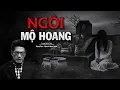 Download Lagu Truyện Ma Nguyễn Ngọc Ngạn | Ngôi Mộ Hoang | Truyen co that 2025