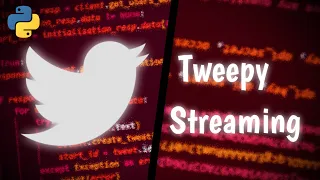 How to Create a Tweepy Stream for V2 Python Twitter API V2