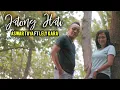 Download Lagu LAGU AMBON TERBARU 2021 BIKIN BAPER //JANTONG HATI - ASWAR TOYA ft LELY KARA (OFFICIAL MUSIC VIDEO)
