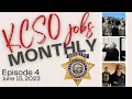 KCSO JOBS MONTHLY June 15 2023 - Episode 4