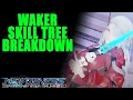 PSO2 NGS Waker Skills Breakdown Walkthrough