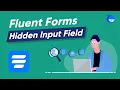 How to add a Hidden Field to your Form Builder WP Fluent Forms
