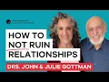 Good Relationships The Gottman Method Drs John Julie Gottman Ten Percent Happier Dan Harris