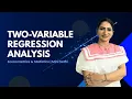 Two Variable Regression Analysis Econometrics
