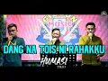 Download Lagu Dang Na Tois Ni Rohakku cover  HUMASI TRIO ( BATAK VIRAL 2022 ) LIVE GMP