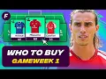 FPL PLAYERS TO BUY GW1