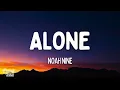 Noah Nine - Alone (Lyrics)