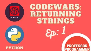 CodeWars Returning Strings In Python 1