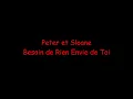 Peter et Sloane - Besoin de rien envie de toi - Lyrics