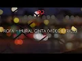 Download Lagu MURAL CINTA - ROFA - OFFICIAL LYRIC VIDEO