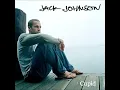 Cupid - Jack Johnson