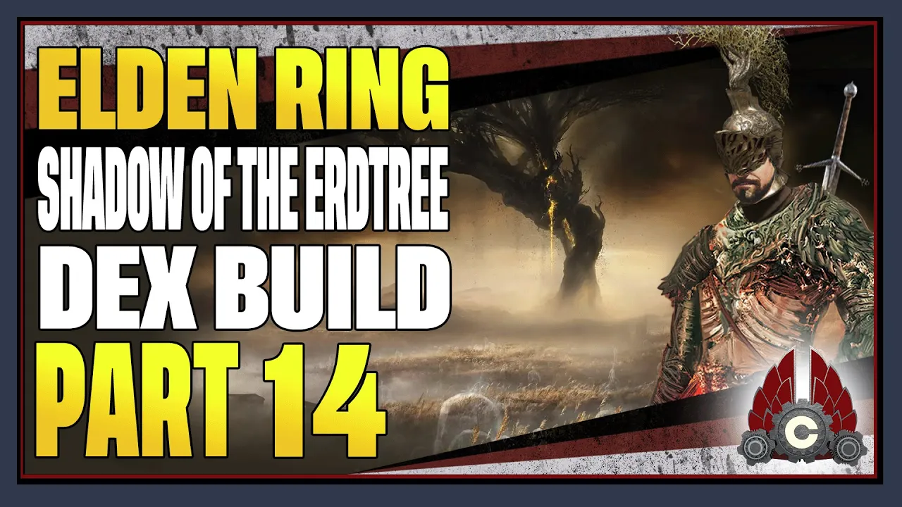 CohhCarnage Plays Elden Ring Shadow Of The Erdtree DLC (Dex Main/No Summons/No Shields) - Part 14