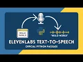 Generate AI Speech from Text using the ElevenLabs Python Package