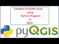 Creation of Buffer zone using Python in QGIS