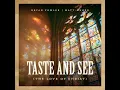 Taste And See (The Love Of Christ)