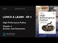 L L Ep 3 High Performance Python - Iterators and Generators