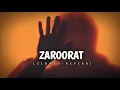Download Lagu Zaroorat- Slowed+Reverb | ek Villain | Slow version Song | Mustafa Zahid
