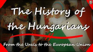 The History Of The Hungarians  The History Of The Hungarians