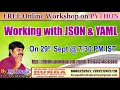 FREE Online Workshop on PYTHON Object Serialization by DURGA Sir