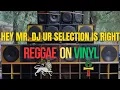 Download Lagu Hey Mr. DJ Your Selection Is Right - Reggae Mixtape On 100% Vinyl - 2024