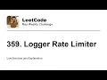 359 Logger Rate Limiter - Week Leetcode May Challenge