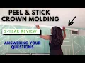 Reviewing my Peel and Stick Crown Molding after 2 YEARS