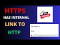 How to Fix HTTPS page has internal links to HTTP 100 Working