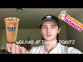 Working at Dunkin Donuts My experience