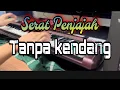 Download Lagu Serat Penjajah ||Tanpa Kendang|| versi pegon dan jhandut audio clarity cover korg pa1000