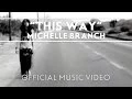 Download Lagu Michelle Branch - This Way [Official Music Video]