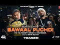 sawaal puchdi (Teaser) yo yo Honey Singh, Bohemia | 51 glorious days | Bhushan Kumar