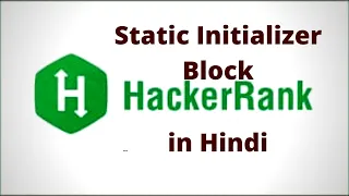 Java Static Initializer Block HackerRank solution in hindi