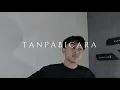 Tanpa Bicara - Rizwan Fadilah | Short Cover By Tasbir Hasyim