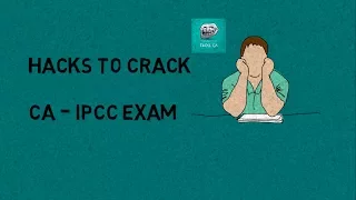 15 Hacks to Pass CA - IPCC Troll CA CommerceCafe Net