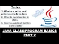 Java Class Basics part 2 What is setter and getter in Java What is constructor and its overloading