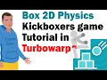 Box 2D Physics Kickboxers game Tutorial