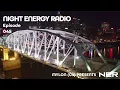 Night Energy Radio Episode 045