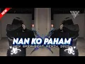 Download Lagu DJ BREAKBEAT NAN KO PAHAM REBORN NEW 2025 | BREAKBEAT REMIX