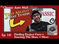 Ep 141 Tony Angelo of STAY TUNED How He Finds Project Cars What s Next Tips for Starting a Show