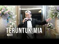 Download Lagu TERUNTUK MIA | LIVE WEDDING | NUH | SYMPHONY ENTERTAINMENT