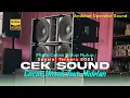 Download Lagu CEK SOUND DANGDUT BUAT TES MIDELAN TERBARU 2025 COCOK BUAT HAJATAN MAUPUN RUMAHAN
