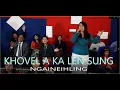Download Lagu KHOVEL A  KA LEN SUNG HD | Ngaineilhing | Lyrics: T Pumkhothang