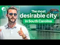 We Toured the Most Desirable City in South Carolina